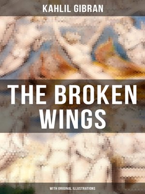 cover image of THE BROKEN WINGS (With Original Illustrations)